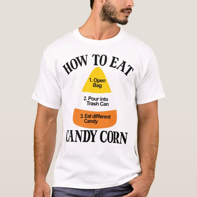 T-shirt Comment Manger Corn Bonbons Halloween Hate Bonbons (Devant)