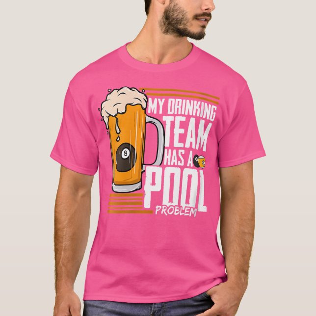 T-shirt Comment Mon Équipe De Boissons A Un Problème De Bi (Devant)