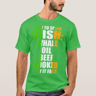 T-shirt Comment parler irlandais drôle St