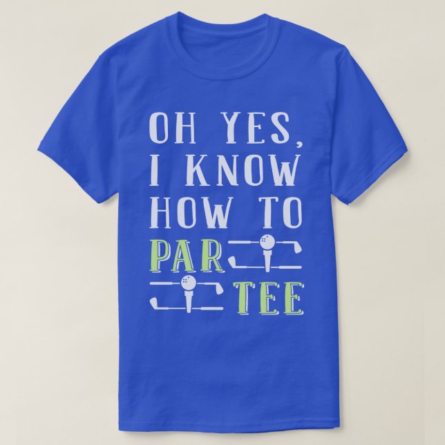 T-shirt Comment Parter Golf Golfer (Design devant)