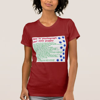 T-shirt Comment photographier votre nouveau chiot