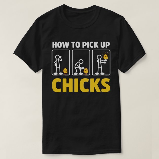 T-shirt Comment ramasser les poussins Drôle bâton Figure S (Design devant)