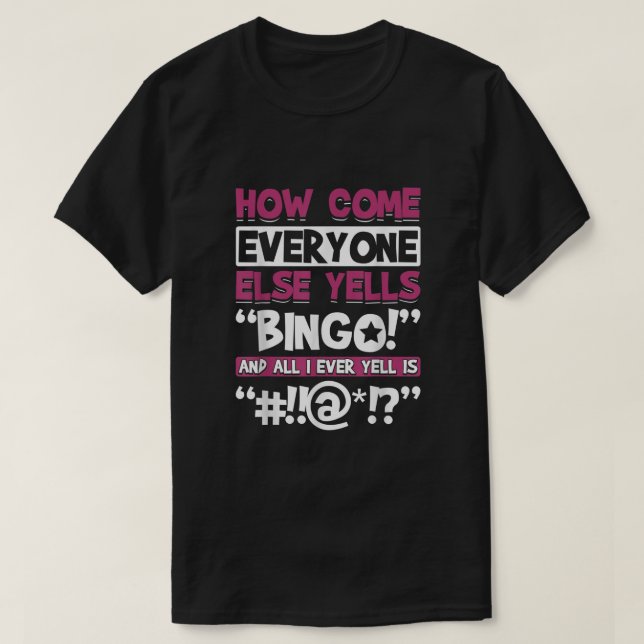 T-shirt Comment Se Fait-Il Que Tous Les Autres Jouent Bing (Design devant)