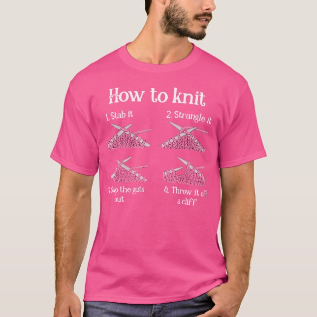 T-shirt Comment tricoter 1- Poignarder 2- Étrangler 3- Vid (Devant)