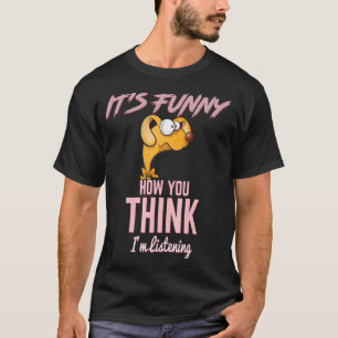 T-shirt Comment tu crois que j'écoute la blague sarcastiqu