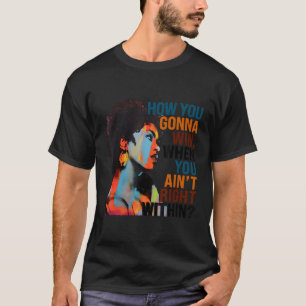 T-shirt Comment Vous Allez Gagner Quand Vous N'Êtes Pas Ju