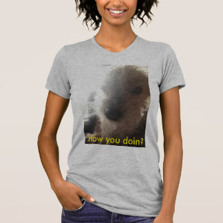T-shirt Comment vous doin ? Visage de chien
