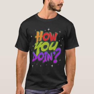 T-shirt Comment vous faites