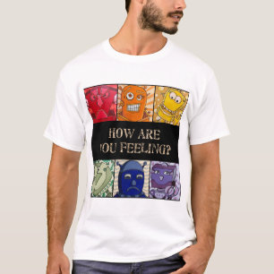 T-shirt Comment vous sentez-vous ?