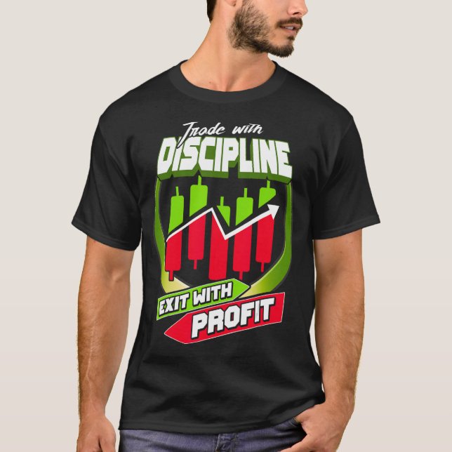 T-shirt Commerce Avec Discipline Sortie Avec Profit, Comme (Devant)