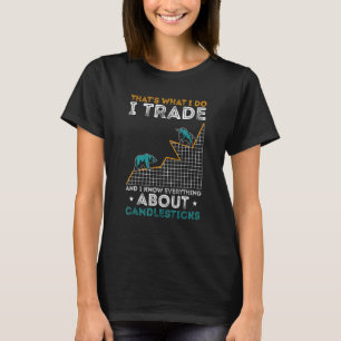 T-shirt Commerce stock c'est ce que je fais Forex Stock ma
