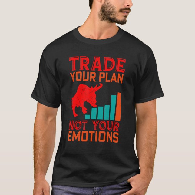 T-shirt Commerce Votre Plan Trader Stock marché Forex Cryp (Devant)