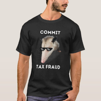 T-shirt Commettre une fraude fiscale