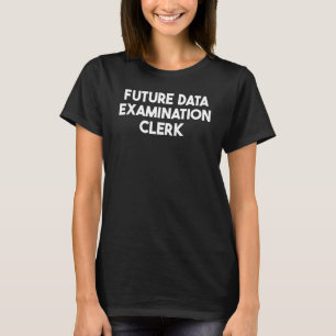 T-shirt Commis à l'examen des données futures