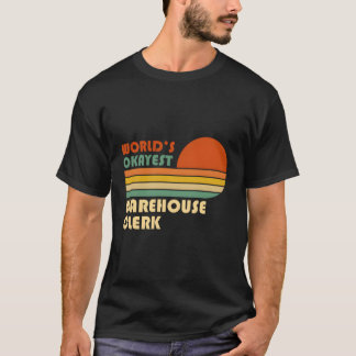 T-shirt Commis D'Entrepôt Le Plus Okayest Du Monde