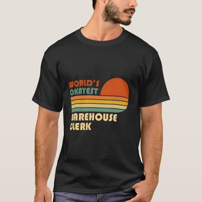 T-shirt Commis D'Entrepôt Le Plus Okayest Du Monde (Devant)