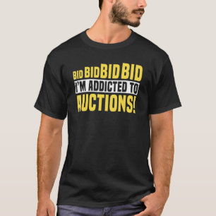 T-shirt Commissaire-priseur Vente Publique Enchères Accro 