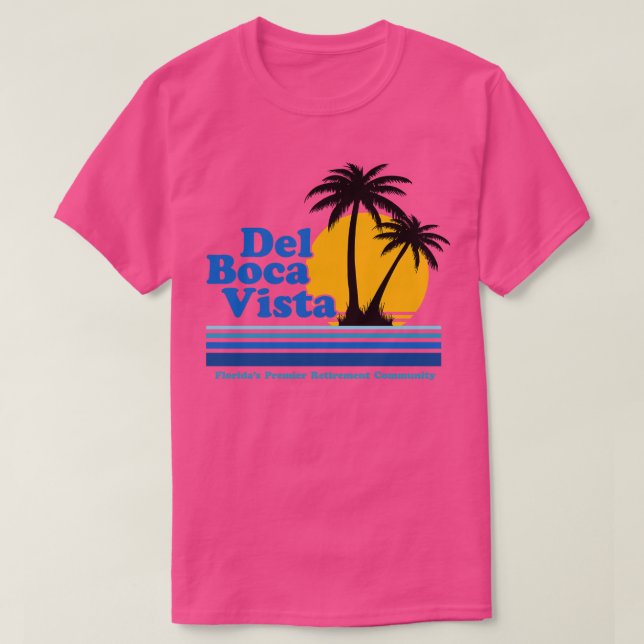 T-shirt Communauté de retraite Del Boca Vista (Design devant)
