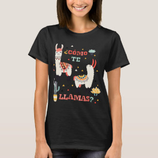 T-shirt Como te Llamas. Funny Humour de mots espagnols.