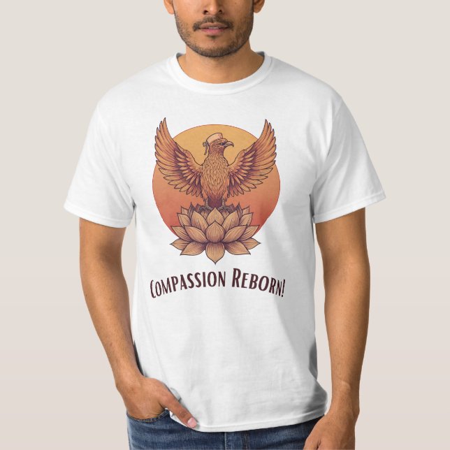 T-shirt Compassion Reborn - Soins de guérison et renouvell (Devant)