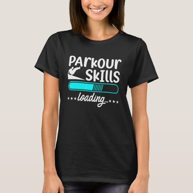 T-shirt Compétences Parkour Chargement Freerunning Runner  (Devant)