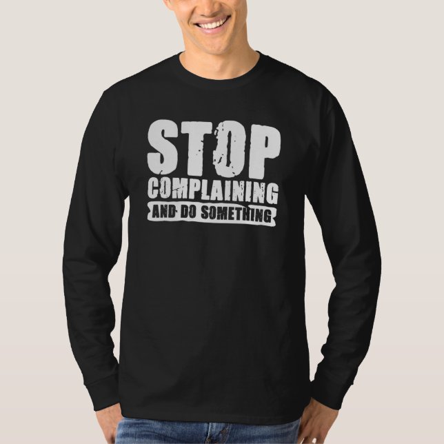 T-shirt Complaining Sarcastic Complainer (Devant)