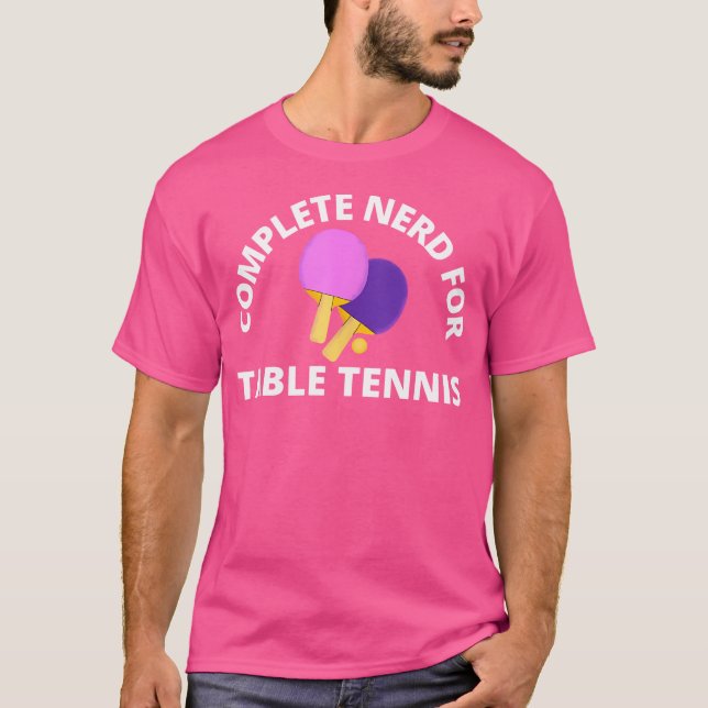 T-shirt Complète Nerd Pour Table Tennis Men Women Kids Tab (Devant)