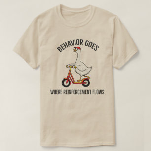 T-shirt Comportement va où le Renforcement Coule bête