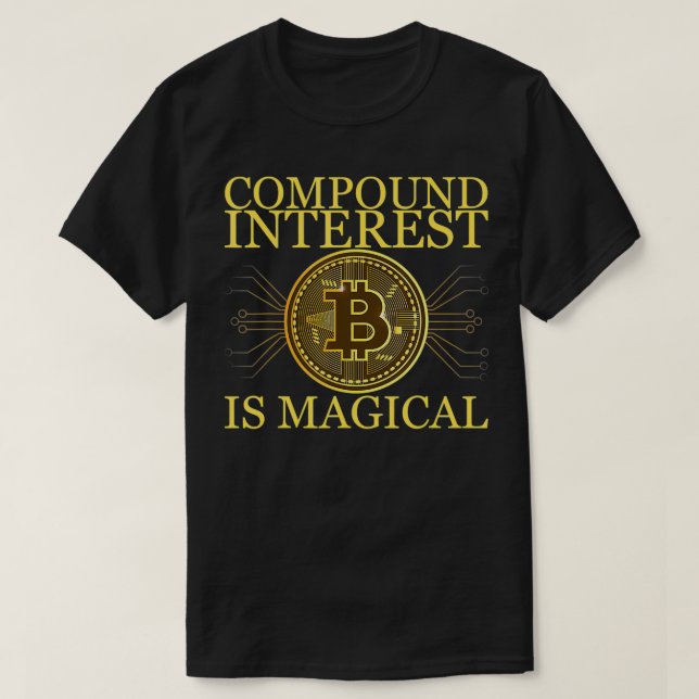 T-shirt Compound Interest Is Magical  (Design devant)