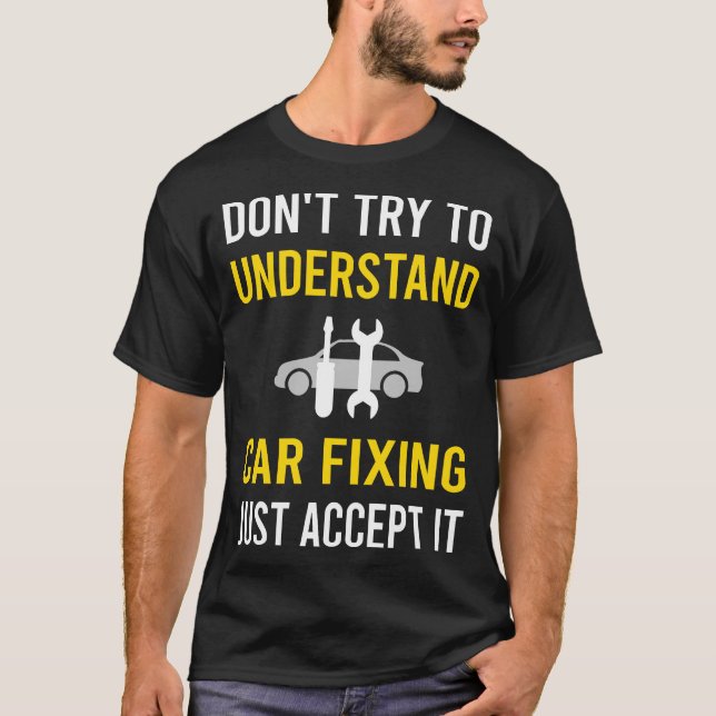 T-shirt Comprendre la réparation de voiture (Devant)