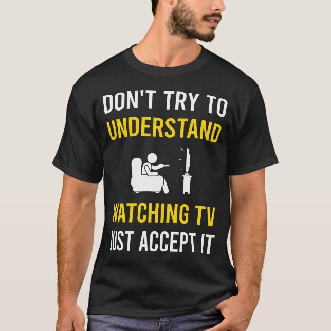 T-shirt Comprendre le visionnage de la télévision (Devant)