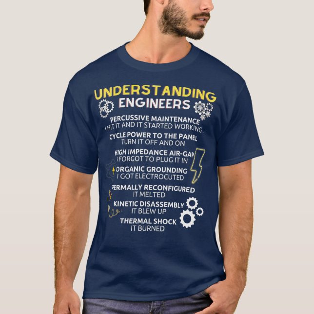 T-shirt Comprendre les ingénieurs Comprendre de façon amus (Devant)