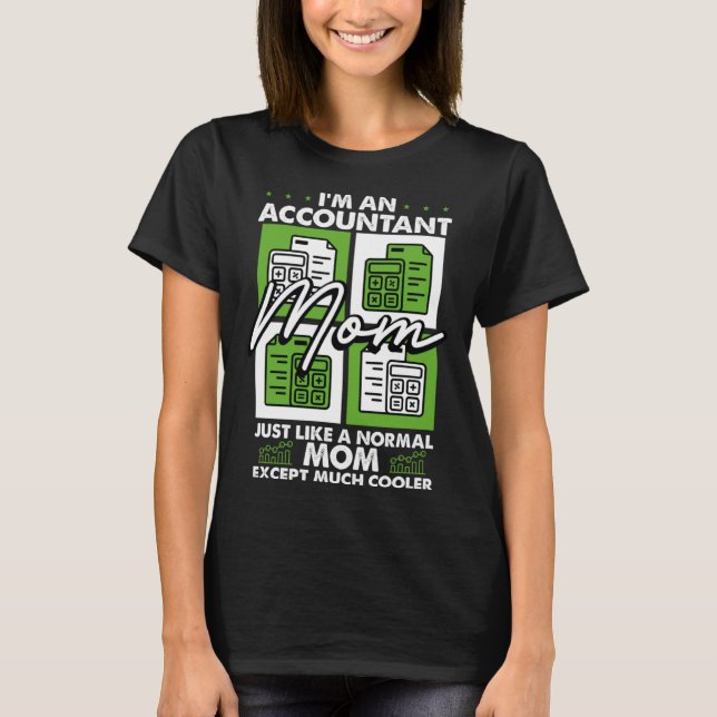 T-shirt Comptabilisation Motherhood Best Maman Ever Compta (Devant)