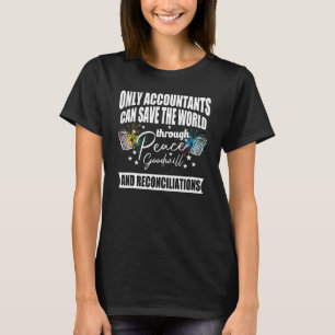 T-shirt Comptabilité Seulement les comptables sauvent la r