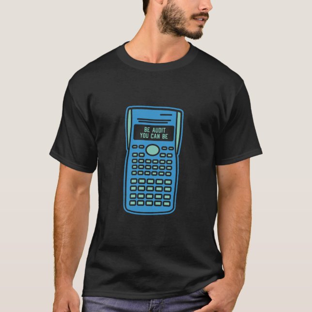 T-shirt Comptabilité - Soyez Audit Vous Pouvez Être (Devant)