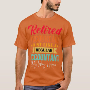 T-shirt Comptable à la retraite Comptable à la retraite