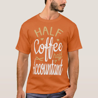 T-shirt Comptable à moitié café