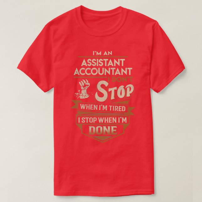 T-shirt Comptable Adjoint Je M'Arrête Lorsque Terminé Trav (Design devant)