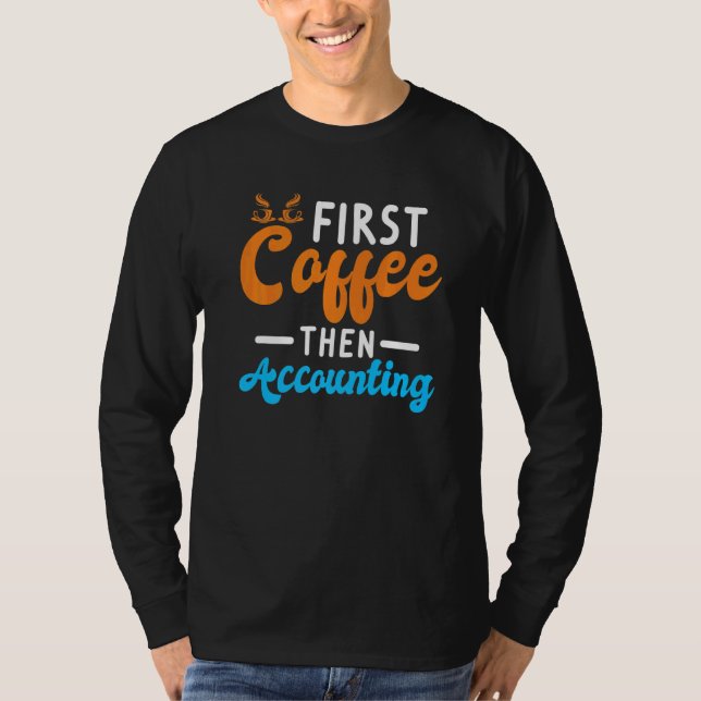 T-shirt Comptable Amateur de café comptable (Devant)