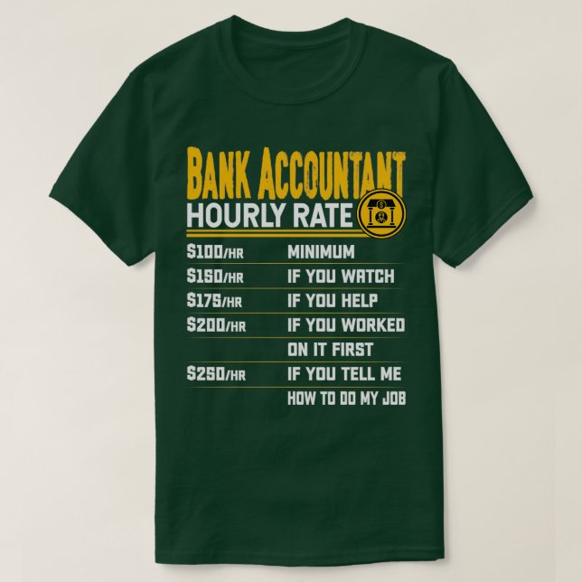 T-shirt Comptable bancaire Taux horaire Funny Comptabilité (Design devant)