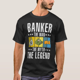 T-shirt Comptable Banquier L'Homme Le Mythe La Légende Cai