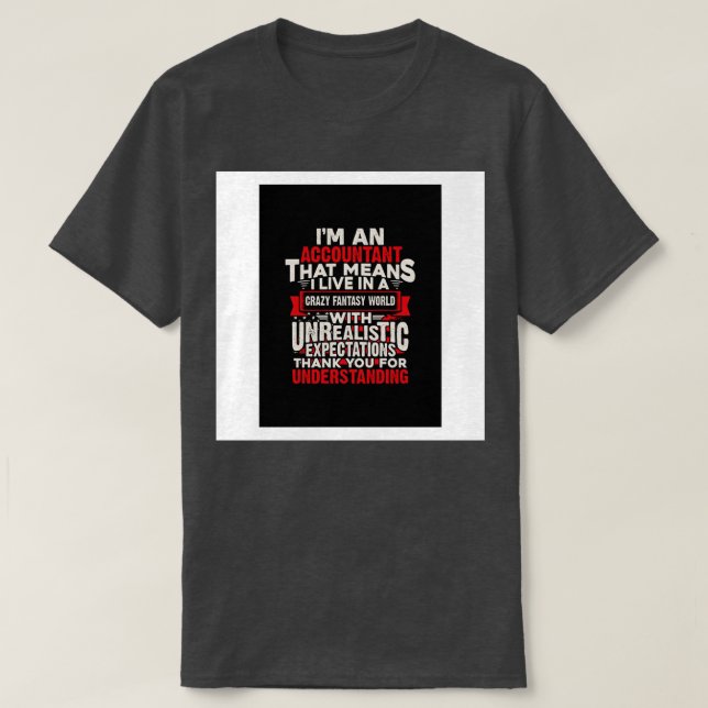 T-shirt comptable cadeau im an comptable poster (Design devant)