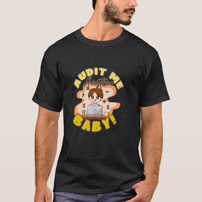 T-shirt Comptable Comptabilité Finance Audit Me À Tout Mom (Devant)