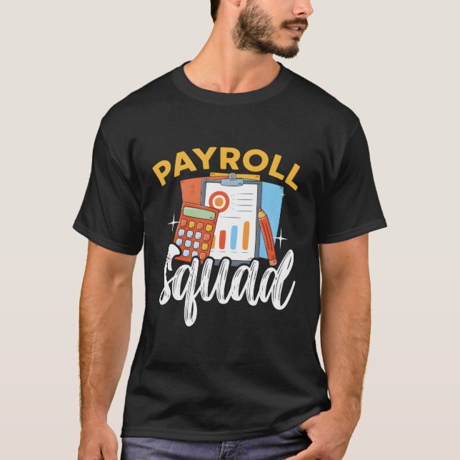 T-shirt Comptable comptable de l'escadron de paye (Devant)