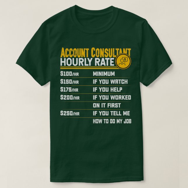 T-shirt Comptable comptable du taux horaire du consultant  (Design devant)