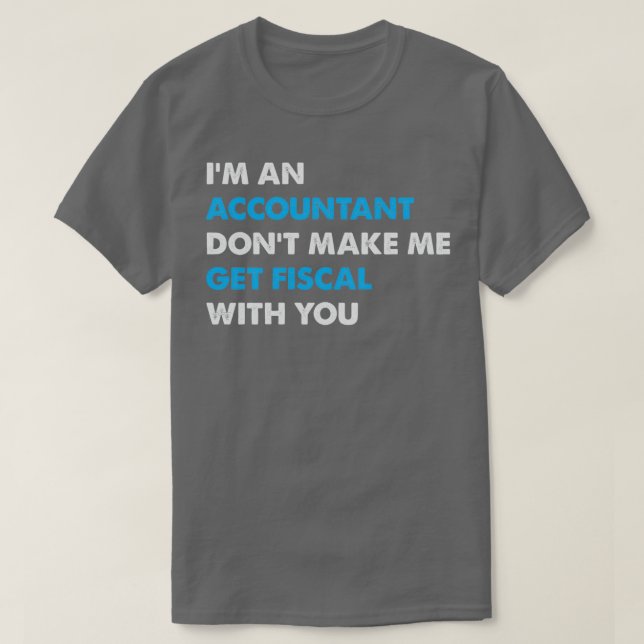 T-shirt Comptable comptable Fiscalité Argent Travail Amusa (Design devant)