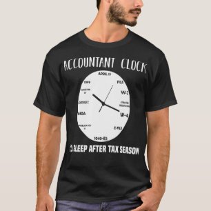 T-shirt Comptable CPA Clock Ill Sommeil après la saison fi
