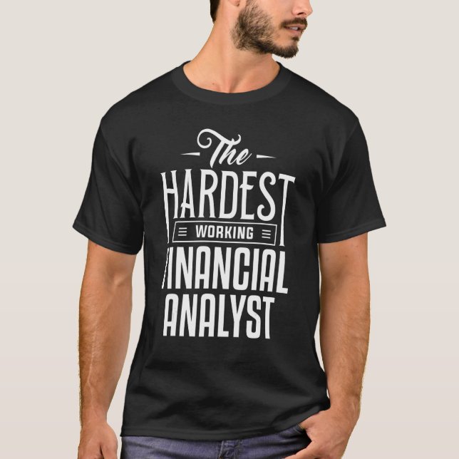 T-shirt Comptable d'analyste financier le plus travailleur (Devant)