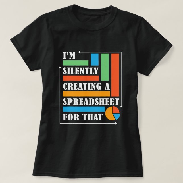 T-shirt Comptable De Statistiques Drôle Créant Silencieuse (Design devant)