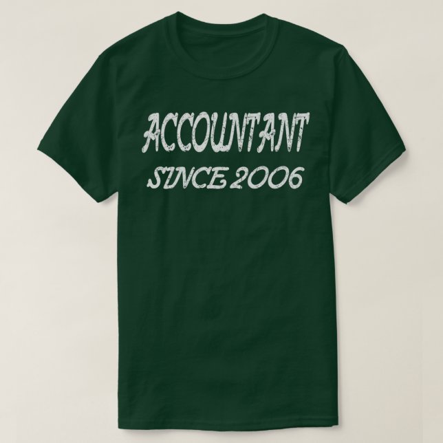 T-shirt Comptable depuis 2006 2 (Design devant)
